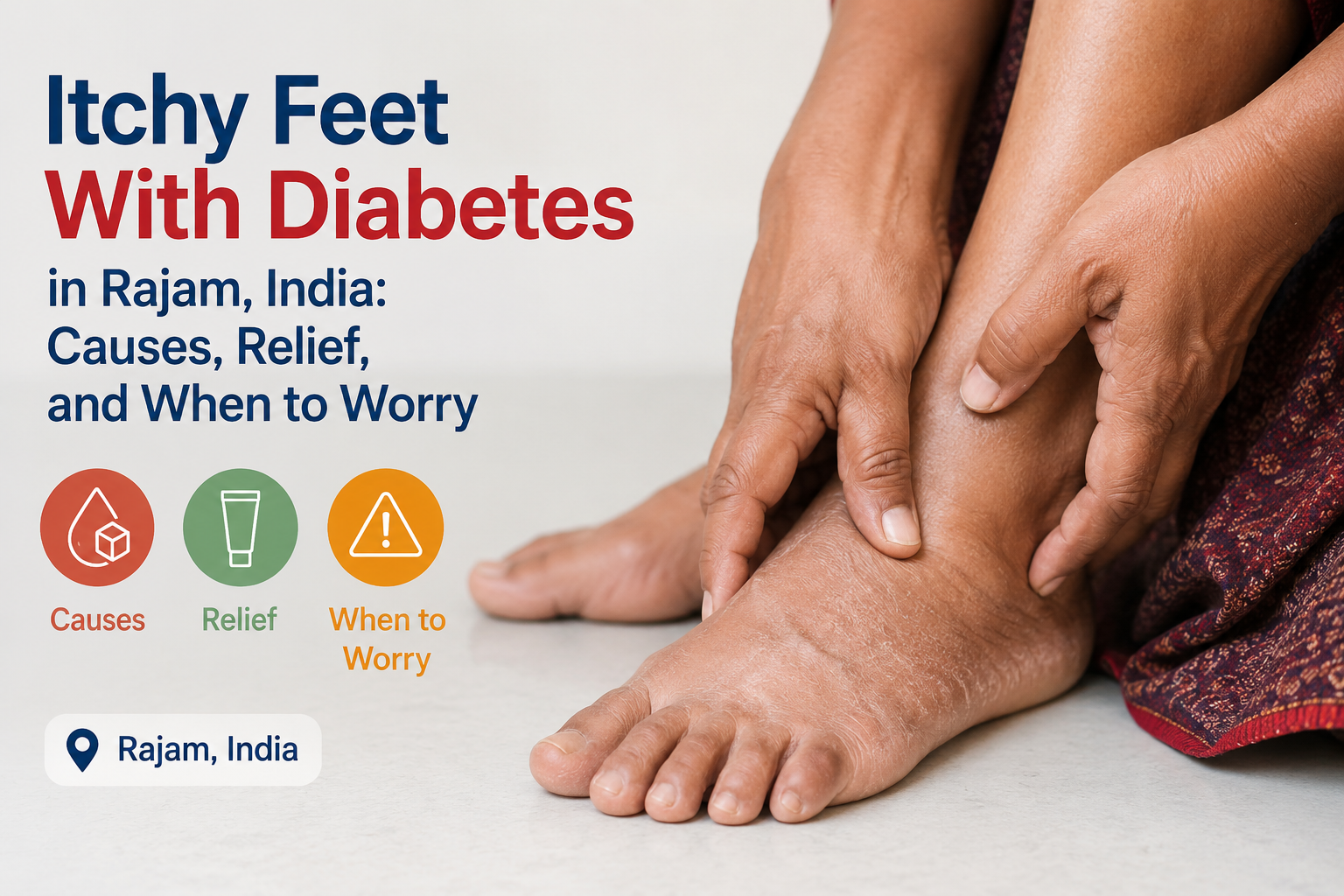 Itchy Feet With Diabetes in Rajam, India: Causes, Relief, and When to Worry